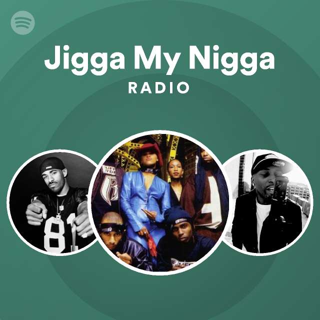 Jigga My Nigga Radio - playlist by Spotify | Spotify