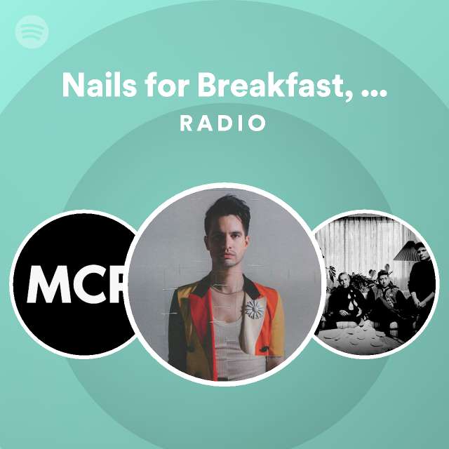 Nails for Breakfast, Tacks for Snacks Radio Spotify Playlist