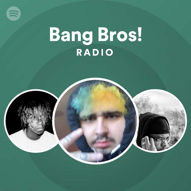 Bang Bros Radio Spotify Playlist