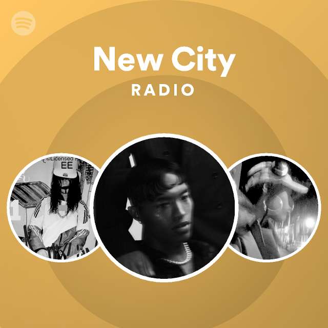 New City Radio Playlist By Spotify Spotify