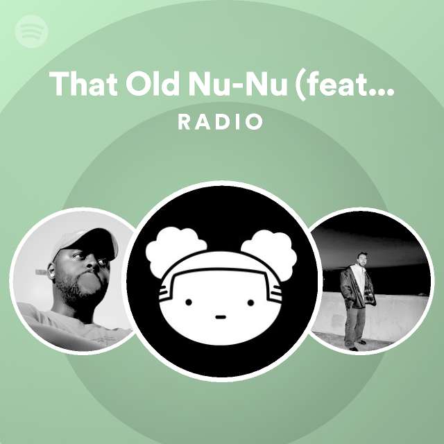 That Old Nu-Nu (feat. Erica René & Cam O'bi) Radio - playlist by ...