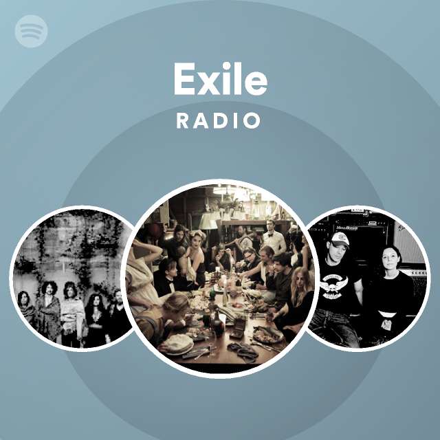 Exile Radio - playlist by Spotify | Spotify