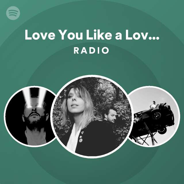 Love You Like a Love Song Radio - playlist by Spotify | Spotify