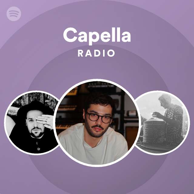 Capella Radio | Spotify Playlist