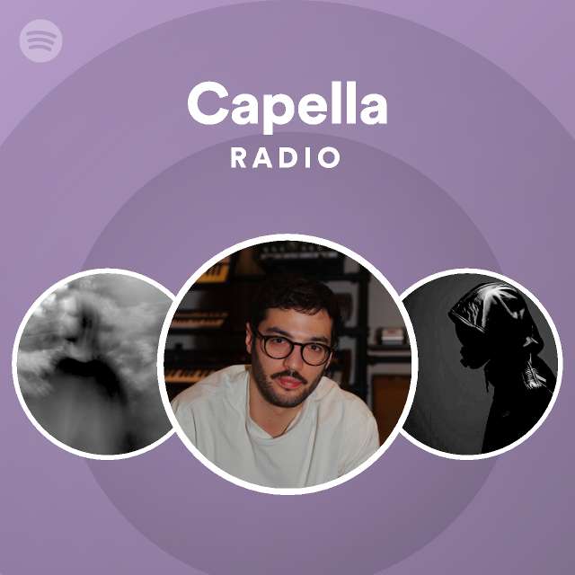 Capella Radio | Spotify Playlist