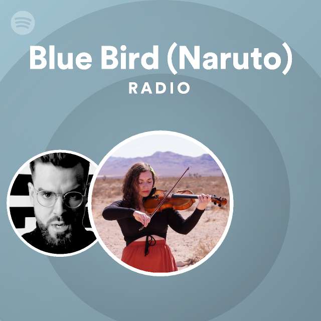 Who Sings Blue Bird Naruto