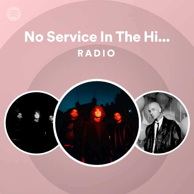 No service in the hills feat trippie redd blackbear prince rosie