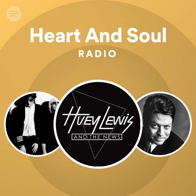 Heart And Soul Radio - playlist by Spotify | Spotify