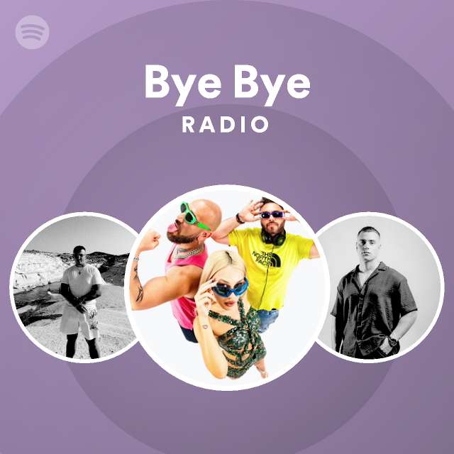 Bye Bye Radio - playlist by Spotify | Spotify