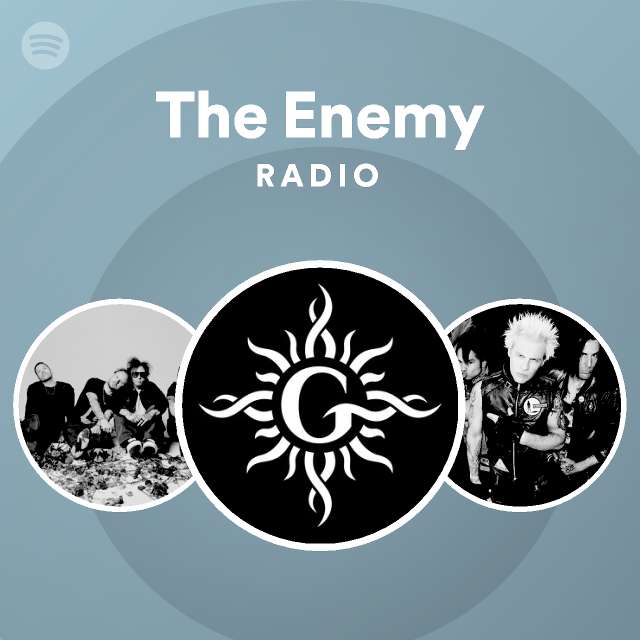 The Enemy Radio - playlist by Spotify | Spotify