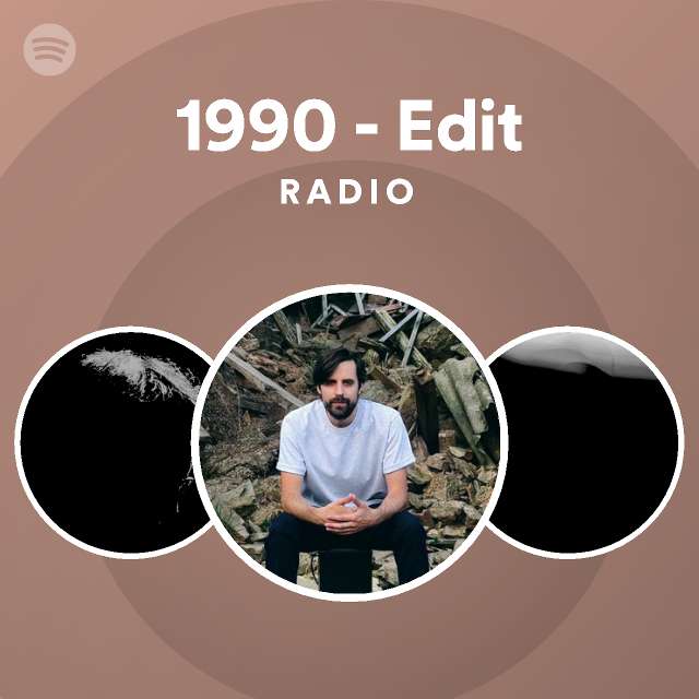 1990 Edit Radio playlist by Spotify Spotify