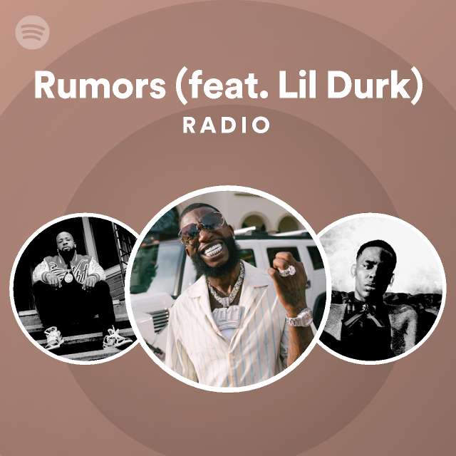 Rumors Feat Lil Durk Radio Playlist By Spotify Spotify 