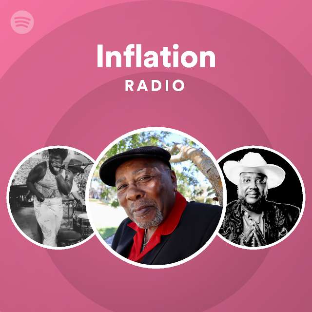 Inflation Radio - playlist by Spotify | Spotify