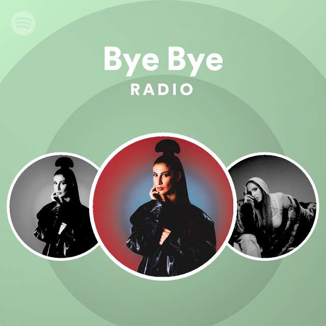 Bye Bye Radio | Spotify Playlist