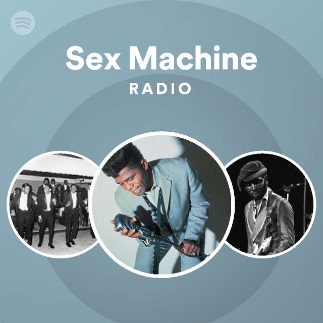 Sex Machine Radio Spotify Playlist