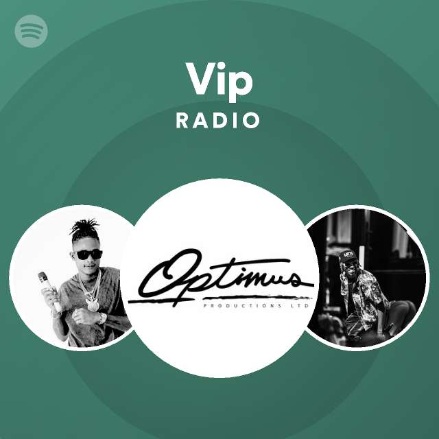Vip Radio - playlist by Spotify | Spotify