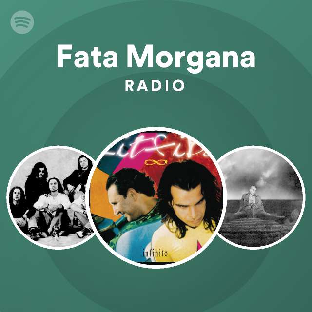 Fata Morgana Radio - playlist by Spotify | Spotify