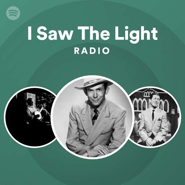 I saw the light radio playlist by spotify spotify