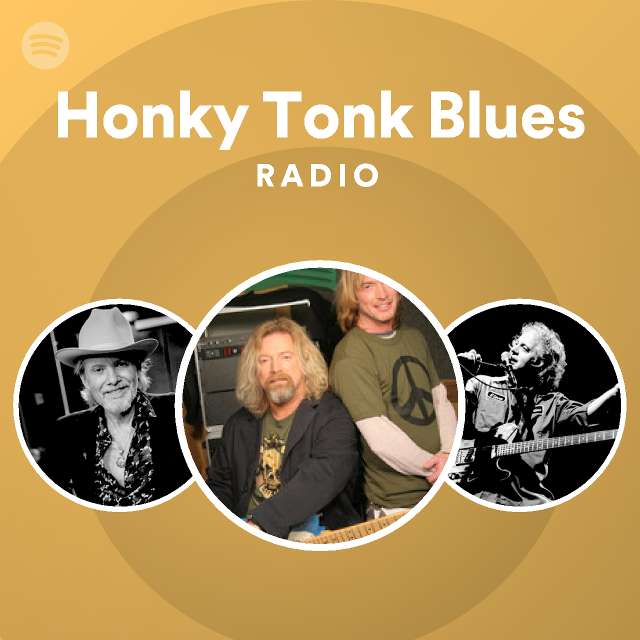 Honky Tonk Blues Radio | Spotify Playlist