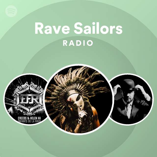 Rave Sailors Radio - playlist by Spotify | Spotify