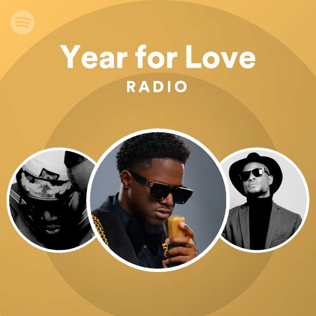 year-for-love-radio-playlist-by-spotify-spotify