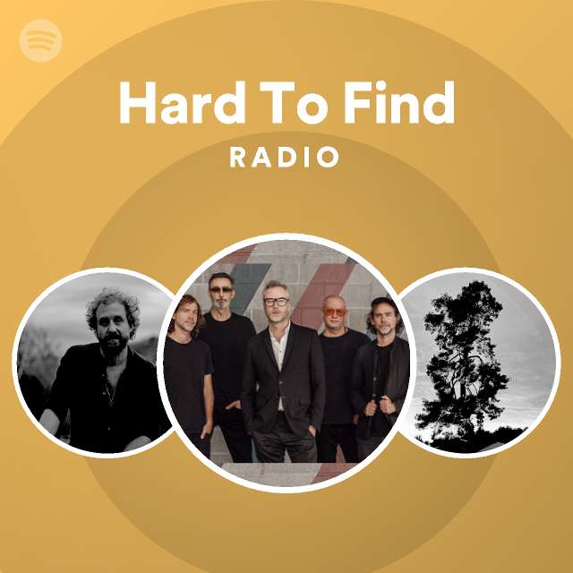 Hard To Find Radio - playlist by Spotify | Spotify