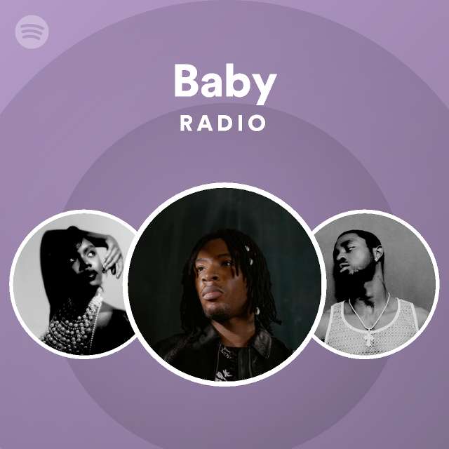 Baby Radio - playlist by Spotify | Spotify