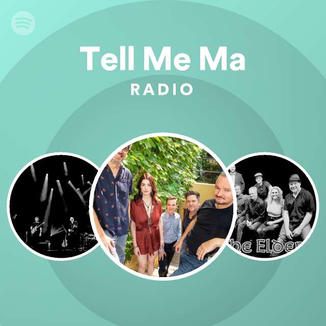 Tell Me Ma Radio - playlist by Spotify | Spotify