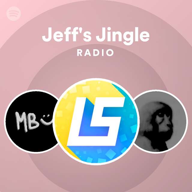 Jeff's Jingle Radio - playlist by Spotify | Spotify
