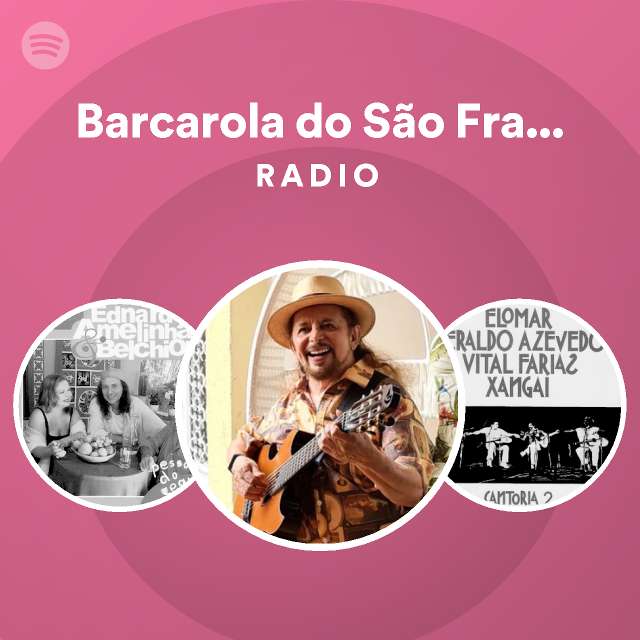 Barcarola do São Francisco Radio - playlist by Spotify | Spotify