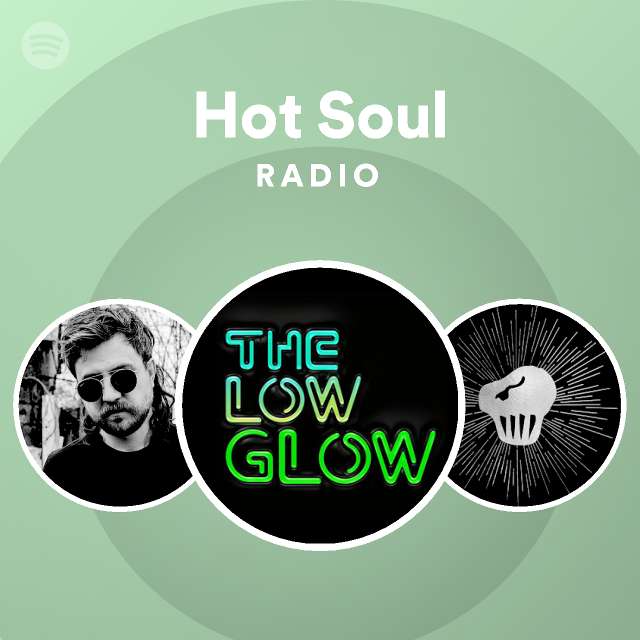 hot-soul-radio-playlist-by-spotify-spotify