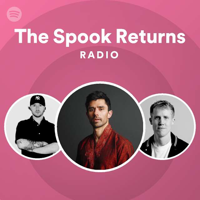 The Spook Returns Radio - playlist by Spotify | Spotify