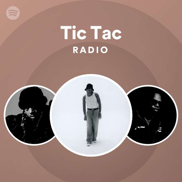 Tic Tac Radio - playlist by Spotify | Spotify