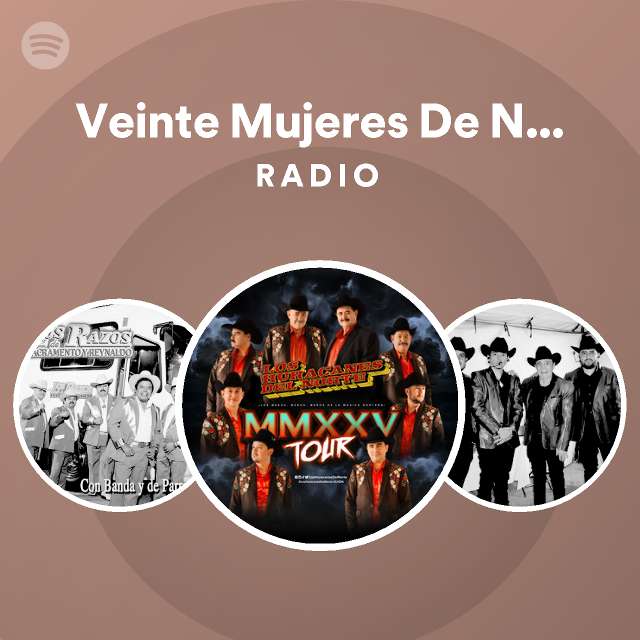 Veinte Mujeres De Negro Radio playlist by Spotify Spotify