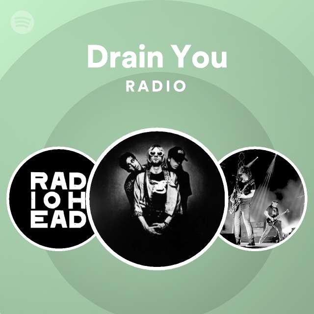 Drain You Radio playlist by Spotify Spotify
