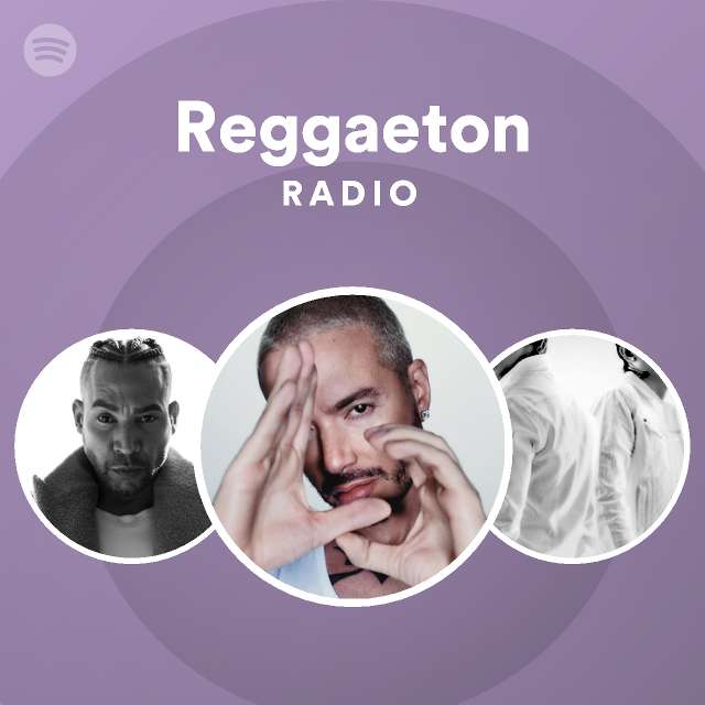 Reggaeton Radio playlist by Spotify Spotify