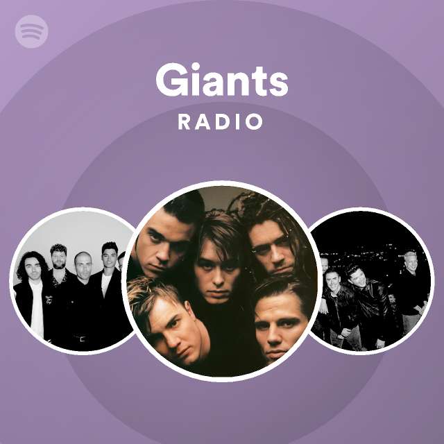 Giants radio playlist by spotify spotify