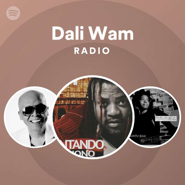 Dali Wam Radio - playlist by Spotify | Spotify