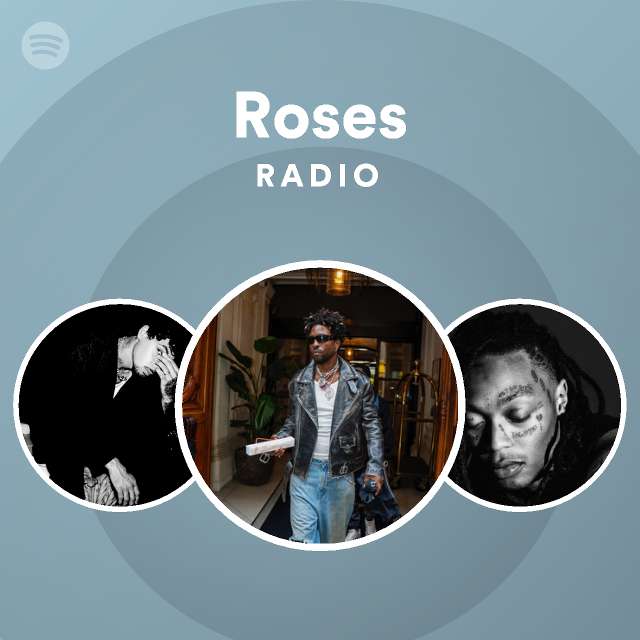 Roses Radio Spotify Playlist