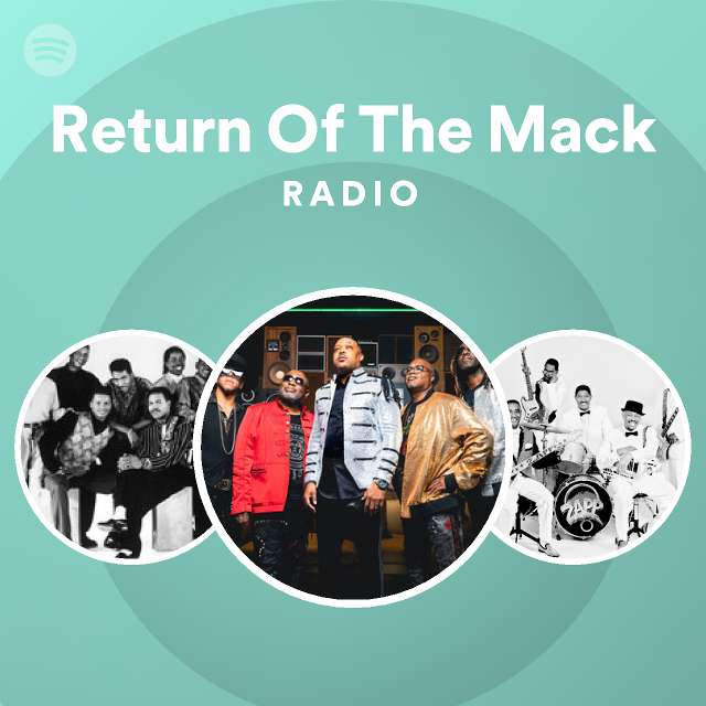 Return Of The Mack Radio Spotify Playlist