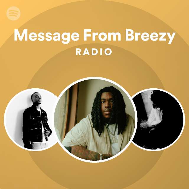 Message From Breezy Radio - playlist by Spotify | Spotify