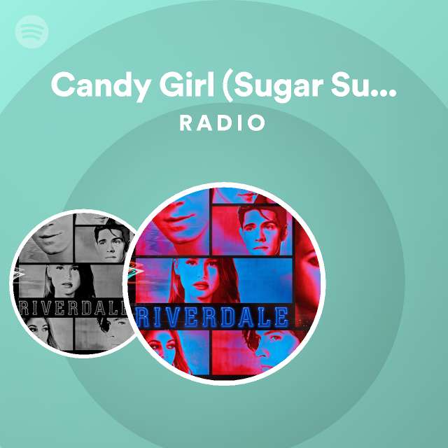 Candy Girl (Sugar Sugar) [feat. Ashleigh Murray, Asha Bromfield, Hayley