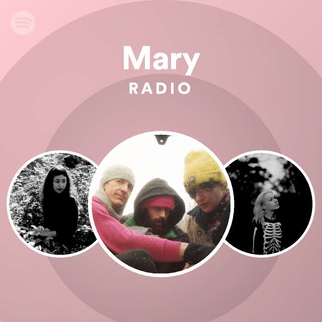 Mary Radio - playlist by Spotify | Spotify