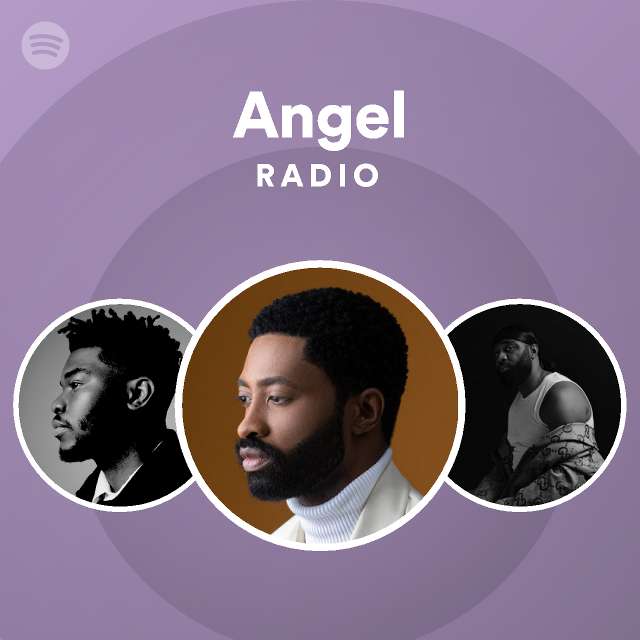 Angel Radio Playlist By Spotify Spotify