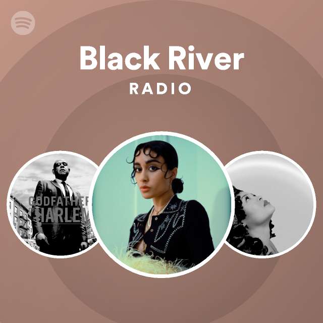 Black River Radio - playlist by Spotify | Spotify