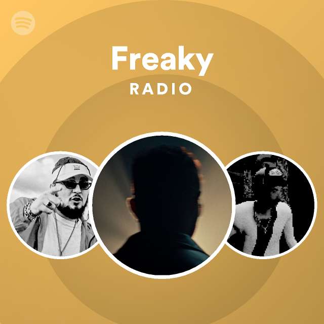 Freaky Radio - Playlist By Spotify | Spotify