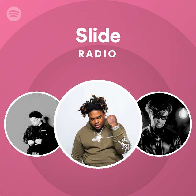 Slide Radio playlist by Spotify Spotify