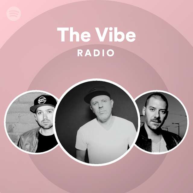 The vibe radio spotify playlist