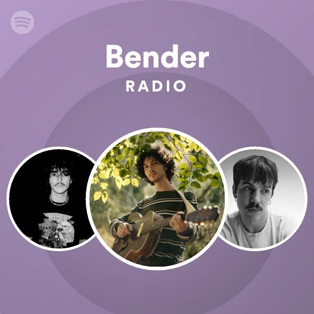 Bender Radio - playlist by Spotify | Spotify