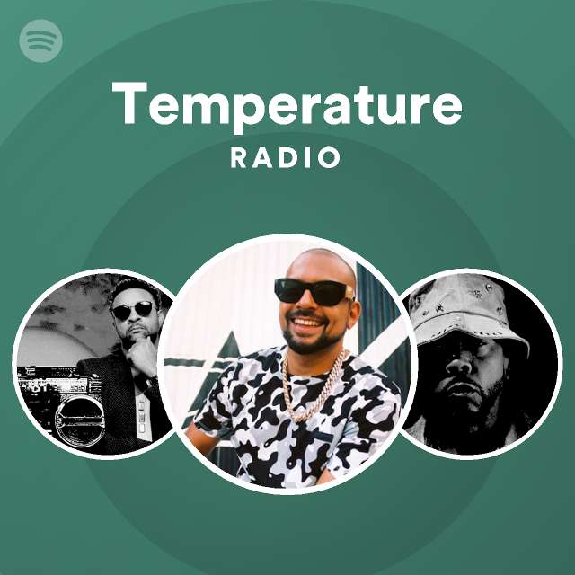 Temperature Radio - playlist by Spotify | Spotify